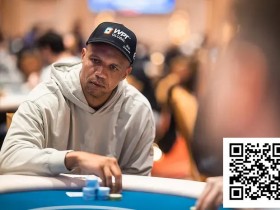 【EV扑克】王者归来!Phil Ivey携巨量记分牌冲击久违的WPT冠军