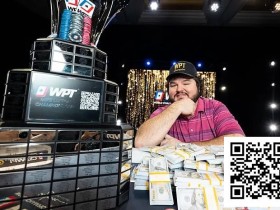 【EV扑克】一杆清台,狂揽209w刀!Schuyler Thornton制霸WPT决赛桌连斩五将夺冠