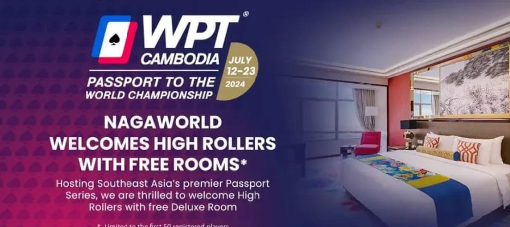 【EV撲克】WPT柬埔寨站7月12日开启，亚洲最后一次获得WPT总决赛门票的机会